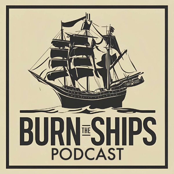 Burn the Ships
